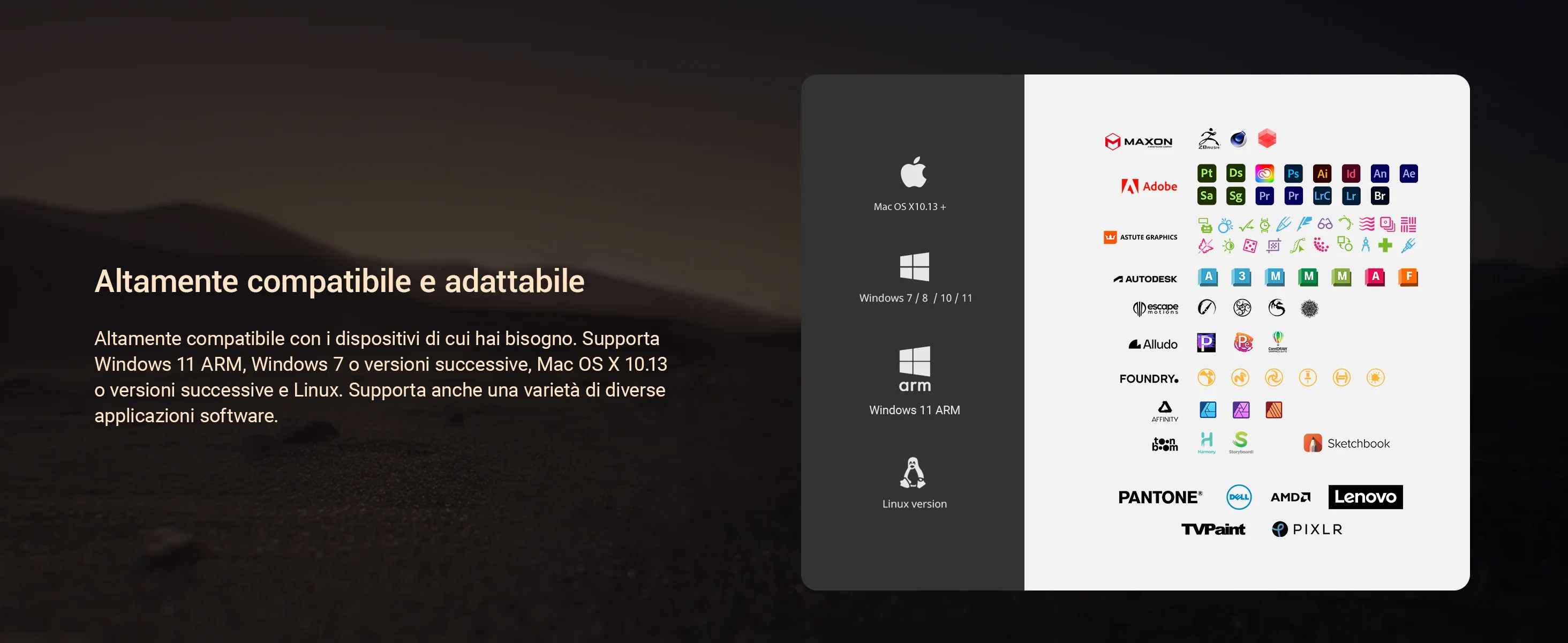 Highly Compatible & Adaptable